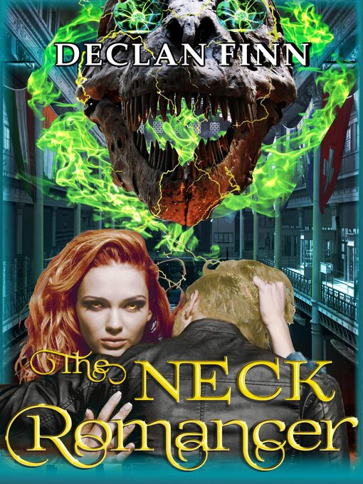 Title details for The Neck Romancer by Declan Finn - Available